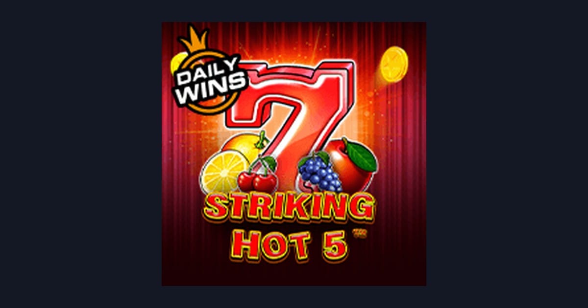Striking Hot 5: Slot Jackpot Online dengan Tips Spin Slot Terbaik