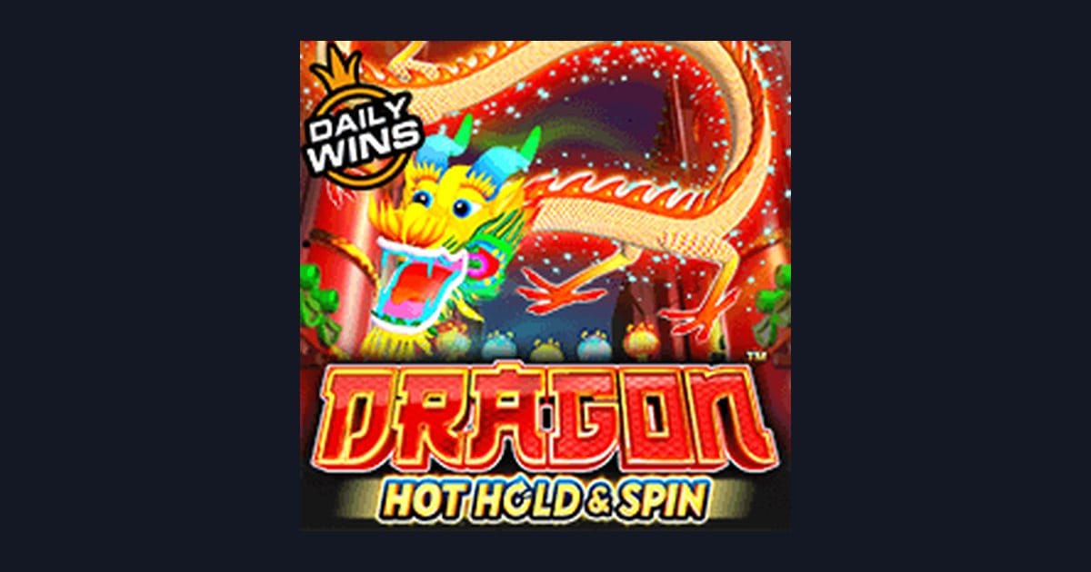 Main Dragon Hot Hold and Spin dengan Modal Depo 5 Ribu, Raih Bonus Putaran Gratis!