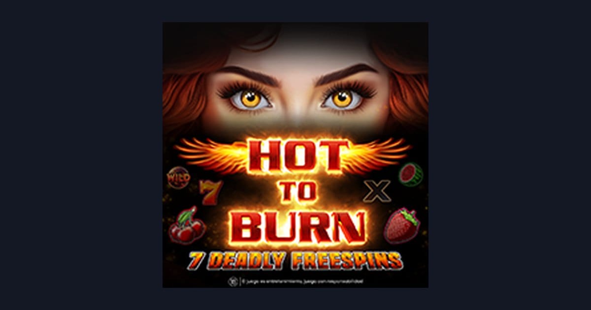 Nikmati Sensasi Hot To Burn 7 Deadly Free Spins dengan Deposit Dana OVO Gopay