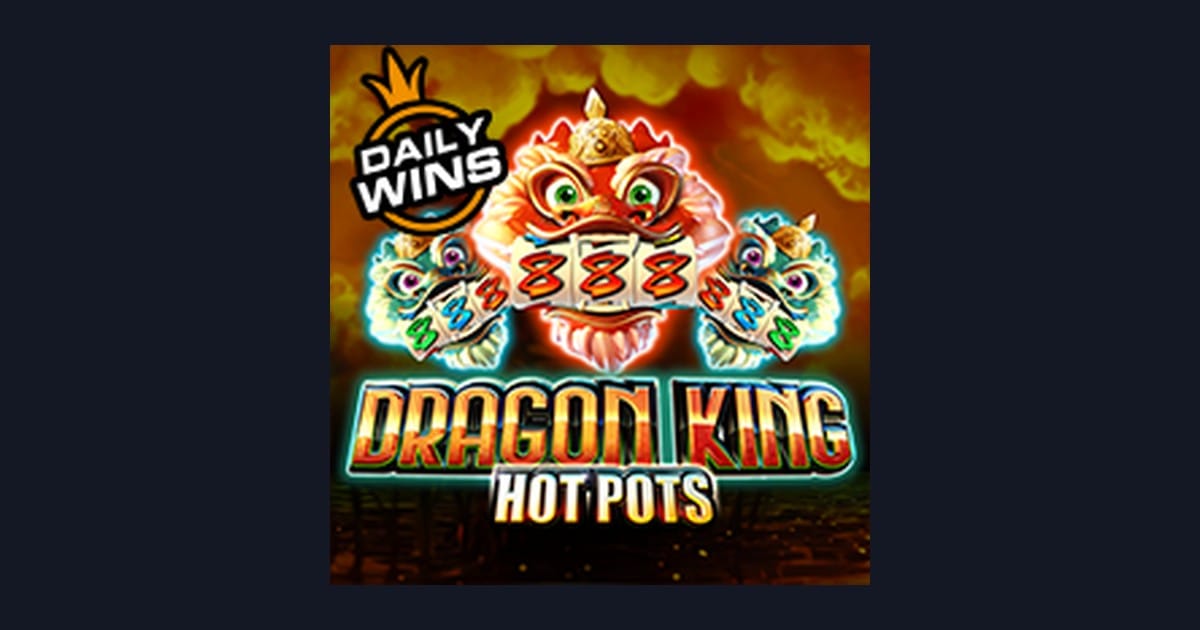 Raih Jackpot Progresif Terbesar dengan Dragon King Hot Pots dari Pragmatic Play