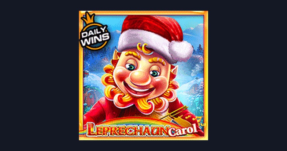 Strategi Maxwin di Slot Leprechaun Carol dari Pragmatic Play